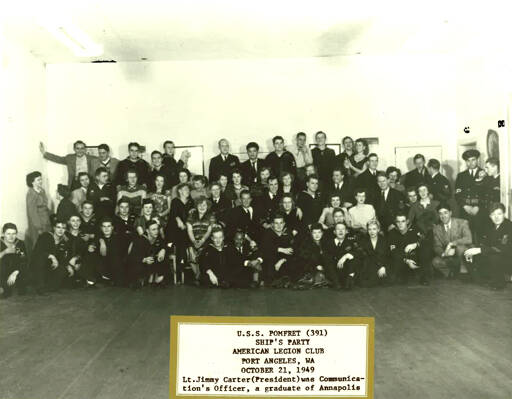 Crew members from the USS Pomfret, including Lt. Jimmy Carter, who would go on to become the 39th president of the United States, visit the Elks Lodge in Port Angeles in October 1949. (Beegee Capos)